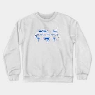 Increase The Peace Crewneck Sweatshirt